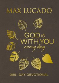 Book Cover for God Is With You Every Day, Deluxe Leathersoft Over Board by Max Lucado