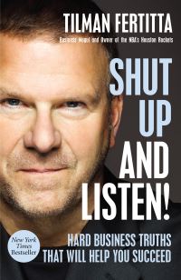 Book Cover for Shut Up and Listen! by Tilman Fertitta