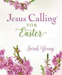 Book Cover for Jesus Calling for Easter by Sarah Young