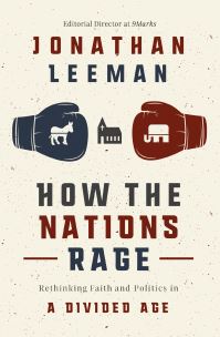 Book Cover for How the Nations Rage by Jonathan Leeman