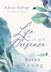 Book Cover for Life in His Presence by Sarah Young