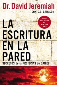 Book Cover for La Escritura En La Pared by Dr David Jeremiah