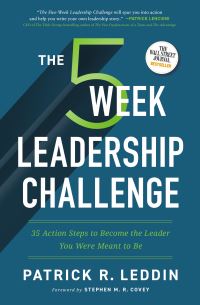 Book Cover for The 5 Week Leadership Challenge by Patrick R Leddin