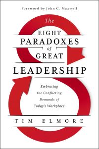 Book Cover for The Eight Paradoxes of Great Leadership by Tim Elmore