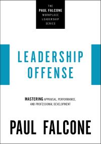 Book Cover for Leadership Offense by Paul Falcone