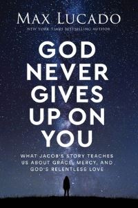 Book Cover for God Never Gives Up on You by Max Lucado