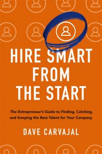 Book Cover for Hire Smart from the Start by Dave Carvajal