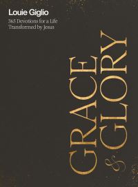 Book Cover for Grace and Glory by Louie Giglio