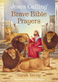 Book Cover for Jesus Calling Brave Bible Prayers by Sarah Young