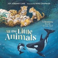 Book Cover for All the Little Animals by Joy JordanLake