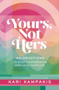 Book Cover for Yours, Not Hers by Kari Kampakis