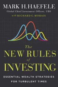 Book Cover for The New Rules of Investing by Mark Haefele, Richard C Morais