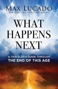 Book Cover for What Happens Next by Max Lucado