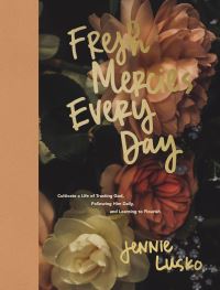 Book Cover for Fresh Mercies Every Day by Jennie Lusko