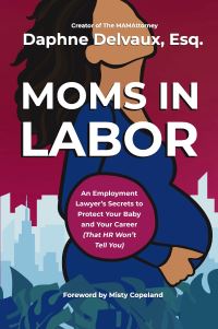 Book Cover for Moms in Labor by Daphne Delvaux