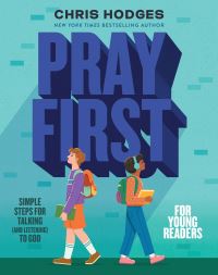 Book Cover for Pray First for Young Readers by Chris Hodges