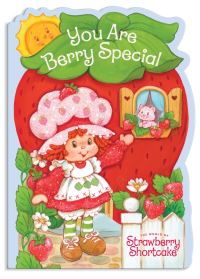 Book Cover for You Are Berry Special by Strawberry Shortcake