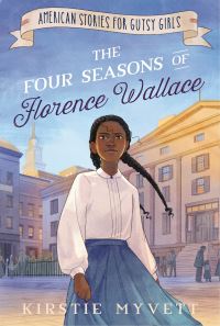Book Cover for Four Seasons of Florence Wallace by Kirstie Myvett