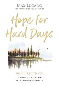 Book Cover for Hope for Hard Days by Max Lucado