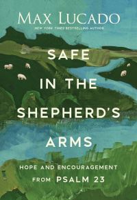 Book Cover for Safe in the Shepherd's Arms by Max Lucado