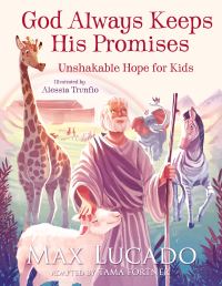 Book Cover for God Always Keeps His Promises by Max Lucado, Tama Fortner