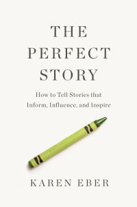 Book Cover for The Perfect Story by Karen Eber