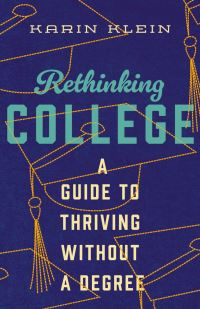 Book Cover for Rethinking College by Karin Klein