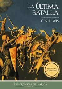 Book Cover for A La ??Ltima Batalla, Edici??n Cl??sica by C S Lewis