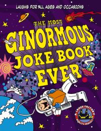 Book Cover for The Most Ginormous Joke Book Ever by Cider Mill Press