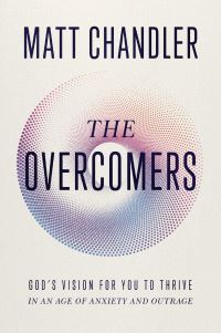 Book Cover for The Overcomers by Matt Chandler