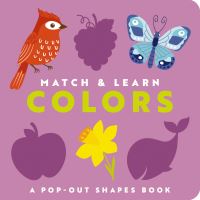 Book Cover for Match and Learn: Colors by Editors of Cider Mill Press
