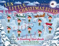 Book Cover for Ten Little Christmas Elves by Amanda Sobotka