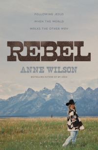 Book Cover for Rebel by Anne Wilson