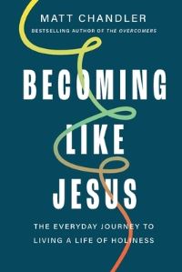Book Cover for Becoming Like Jesus by MATT CHANDLER