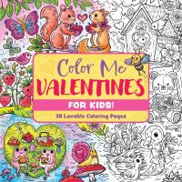 Book Cover for Color Me Valentines (For Kids!) by Editors of Cider Mill Press