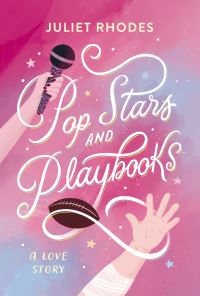 Book Cover for Pop Stars and Playbooks by Juliet Rhodes