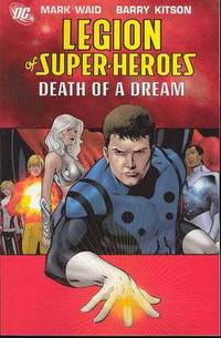 Book Cover for Legion Of Super Heroes TP Vol 02 Death Of A Dream by Mark Waid