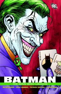 Book Cover for The Man Who Laughs by Ed Brubaker, Doug Mahnke, Patrick Zircher, Aaron Sowd, Steve Bird, David Baron, Jason Wright, Rob Leigh, Todd Klein, Bob Kane