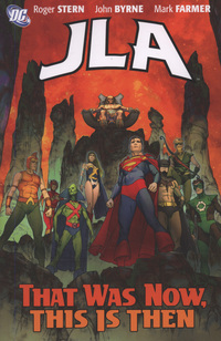 Book Cover for That Was Now, This Is Then by Roger Stern, John Byrne