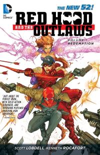 Book Cover for Red Hood and the Outlaws. Volume 1 Redemption by Scott Lobdell, Joshua Williamson, Kenneth Rocafort, Blond