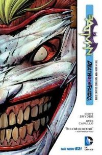 Book Cover for Batman. Volume 3 Death of the Family by Scott Snyder, James Tynion