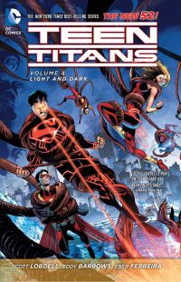 Book Cover for Teen Titans. Volume 4 Light and Dark by Scott Lobdell, Tony Bedard