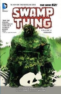 Book Cover for Swamp Thing. Volume 4 Seeder by Charles Soule, Matthew Wilson, Travis Lanham