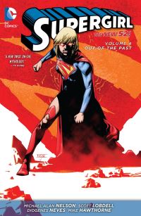 Book Cover for Supergirl. Volume 4 Out of the Past by Michael Alan Nelson, Scott Lobdell