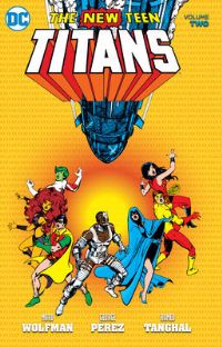 Book Cover for The New Teen Titans. Volume 2 by Marv Wolfman