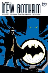 Book Cover for New Gotham. Volume One by Greg Rucka, Bob Kane, Bill Finger