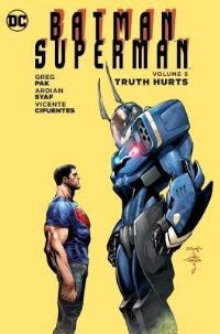 Book Cover for Batman/Superman. Volume 5 Truth Hurts by Greg Pak