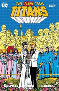 Book Cover for The New Teen Titans. Volume Eight by Marv Wolfman