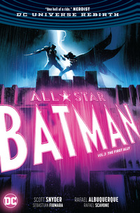 Book Cover for The First Ally by Scott Snyder, Rafael Albuquerque, Rafael Scavone, Jordie Bellaire