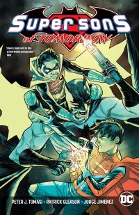 Book Cover for Super Sons of Tomorrow by Peter Tomasi, Patrick Gleason, Alejandro Sánchez, Gabe Eltaeb
